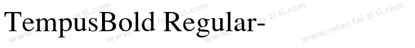 TempusBold Regular字体转换